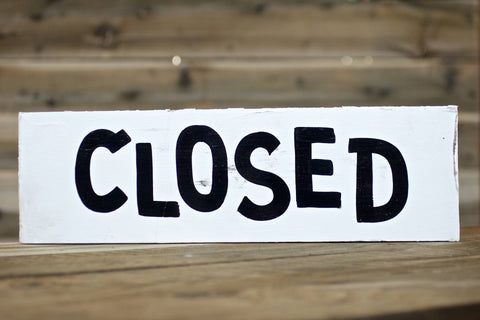 CLOSED — Hand Painted Sign