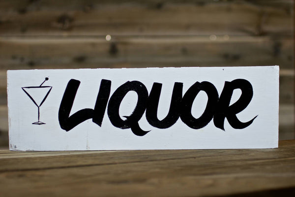 LIQUOR — Hand Painted Sign